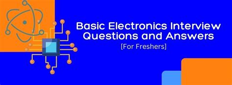 flash electronics interview questions|25 Interview Questions in Electronics (2024 Example Answers).